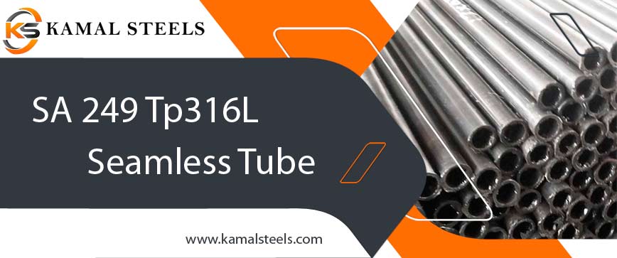 Sa 249 Tp316l seamless tube