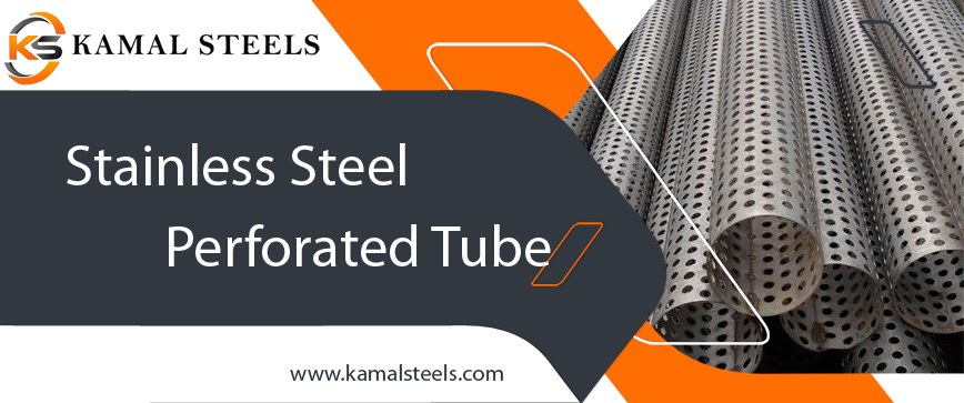 Stainless steel perforated tube